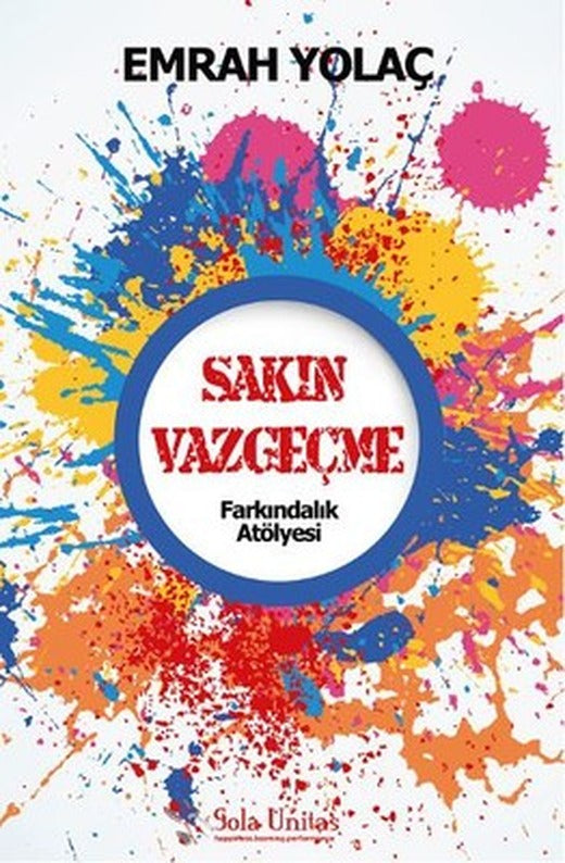 Sakın Vazgeçme | Sola Unitas