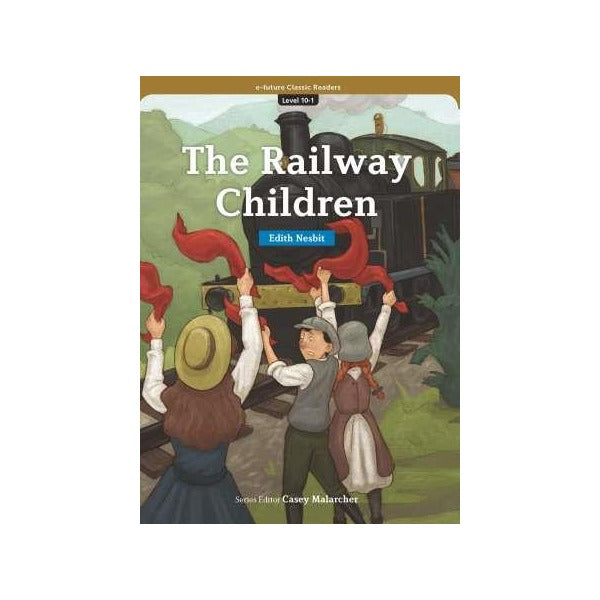 The Railway Children (eCR Level 10) | e-future (Ciltsiz)