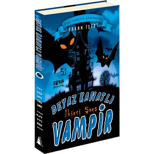 Beyaz Kanatlı Vampir 3 - İkinci Şans | Pinus Kitap