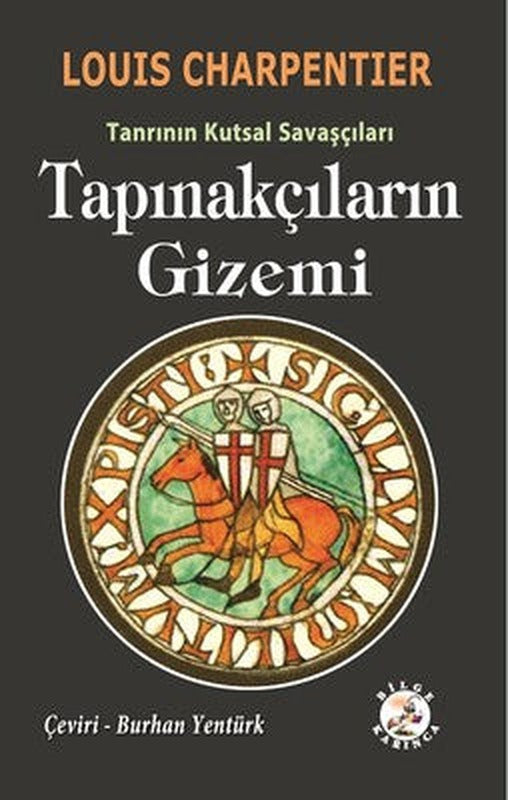 Tapınakçıların Gizemi | Bilge Karınca Yayınları