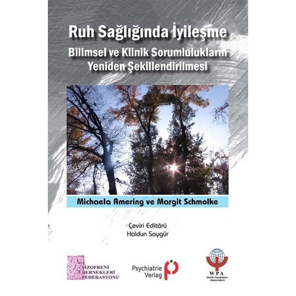 Ruh Sağlığında İyileşme | İmaj Yayıncılık (Ciltsiz)