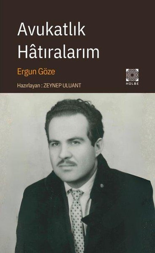 Avukatlık Hatıralarım | Hülbe Yayınları (İnce Kapak)