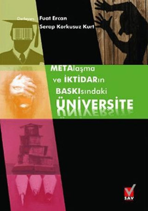 Metalaşma ve İktidarın Baskısındaki Üniversite | Sosyal Araştırmalar Vakfı (Ciltsiz)