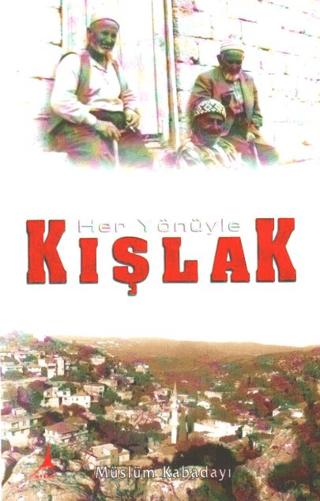 Her Yönüyle Kışlak | Alter Yayıncılık (Ciltsiz) - Resim 1