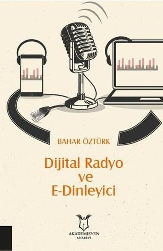 Dijital Radyo ve E-Dinleyici | Akademisyen Kitabevi (Ciltsiz)