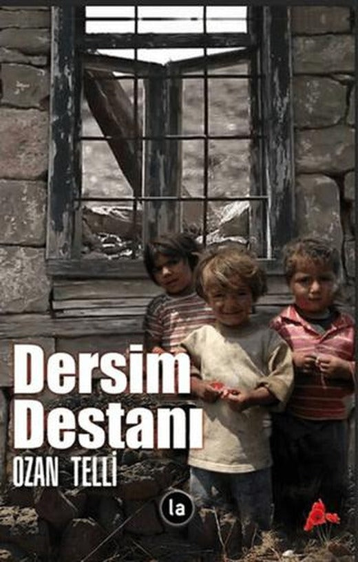 Dersim Destanı | La Kitap (Ciltsiz)