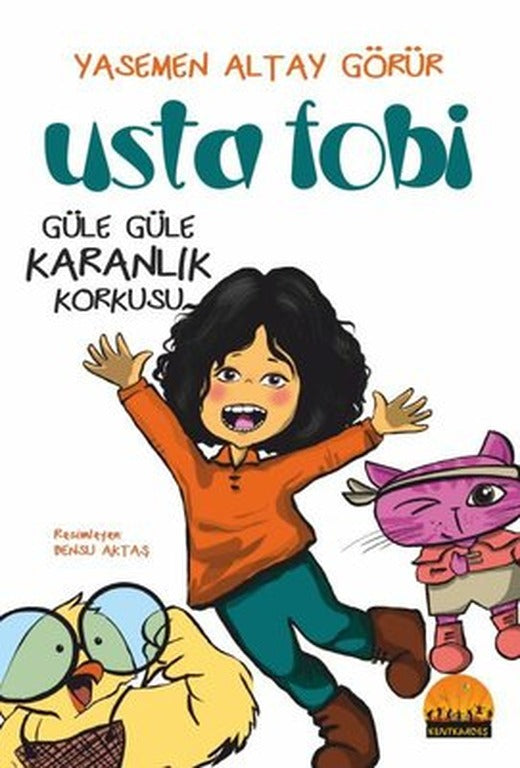 Usta Fobi - Güle Güle Karanlık Korkusu | Kent Kardeş