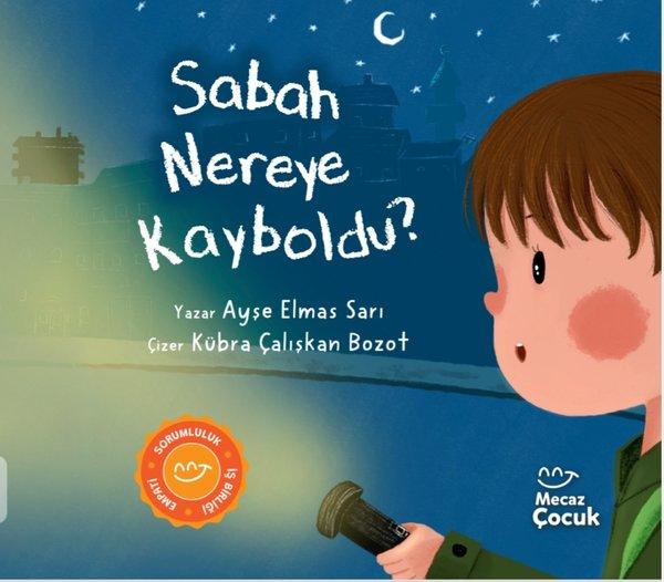 Sabah Nereye Kayboldu? | Mecaz Çocuk (İnce Kapak) - Resim 1