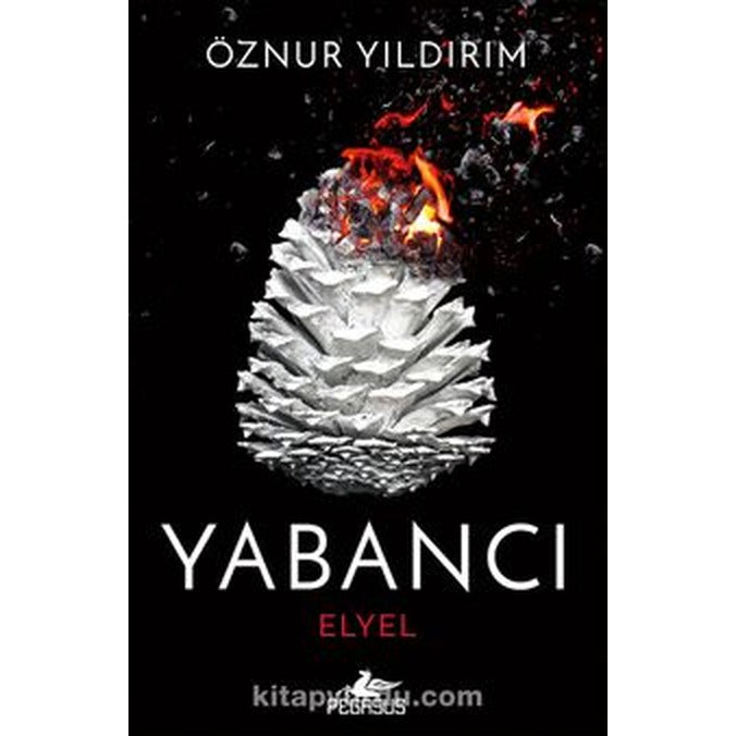 Yabancı: Elyel (Yabancı Serisi 3. Kitap) | Pegasus Yayınları