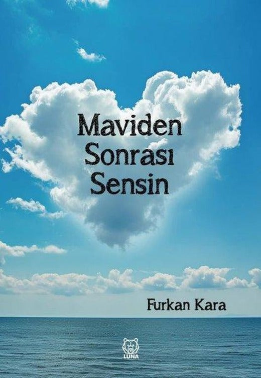 Maviden Sonrası Sensin | Luna Yayınları (İnce Kapak)