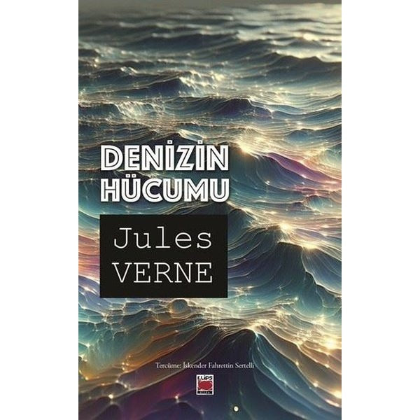 Denizin Hücumu | Elips Kitapları (İnce Kapak)