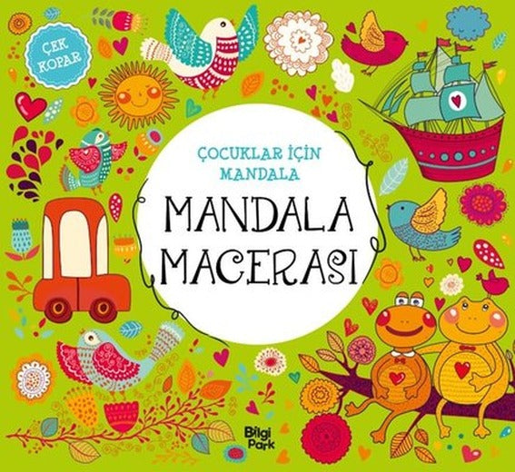 Mandala Macerası - Çocuklar İçin Mandala | Bilgi Park Yayınları (İnce Kapak)
