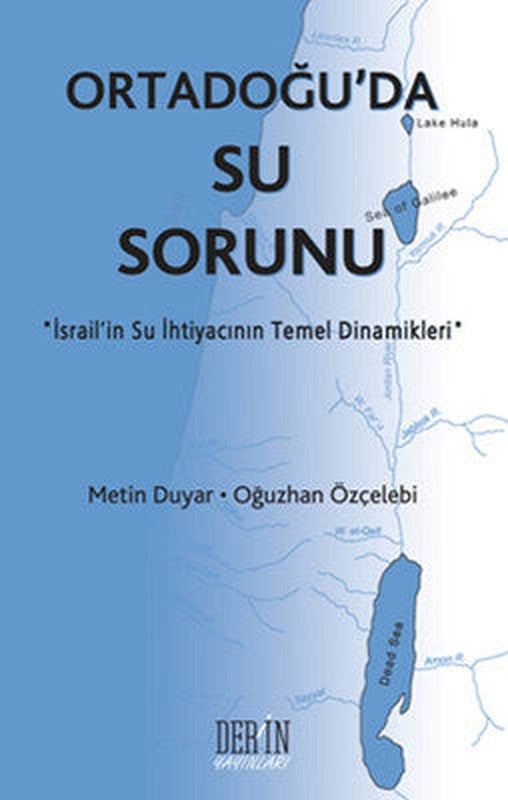 Ortadoğu'da Su Sorunu | Derin Yayınları