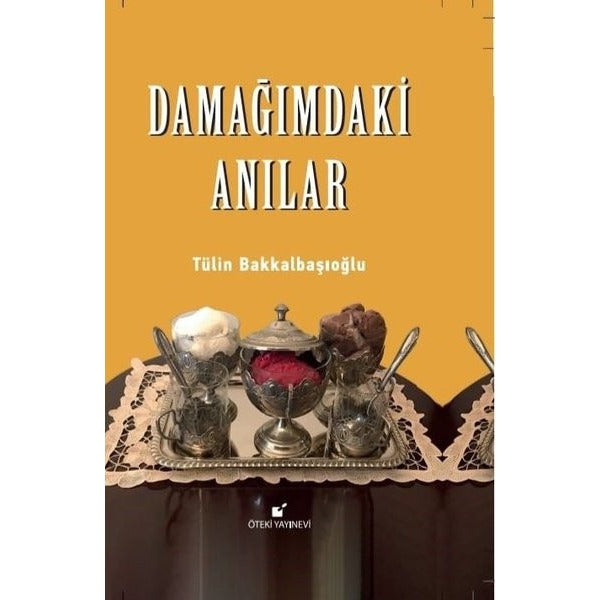 Damağımdaki Anılar | Öteki Yayınevi (Ciltsiz)