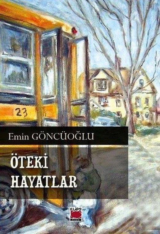 Öteki Hayatlar | Elips Kitapları (İnce Kapak)