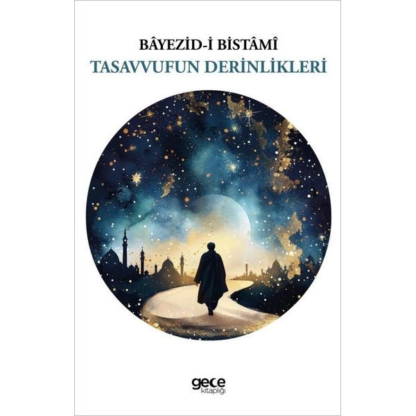 Tasavvufun Derinlikleri | Gece Kitaplığı