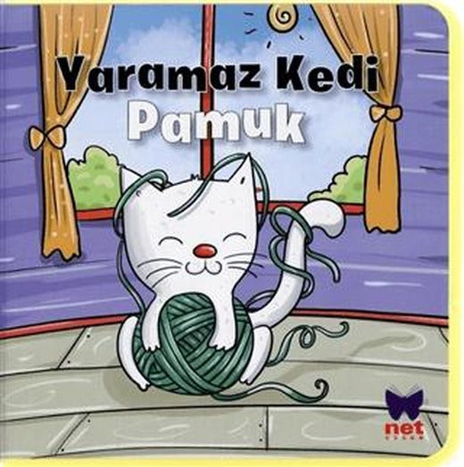 Yaramaz Kedi Pamuk | Net Çocuk Yayınları (Ciltsiz)