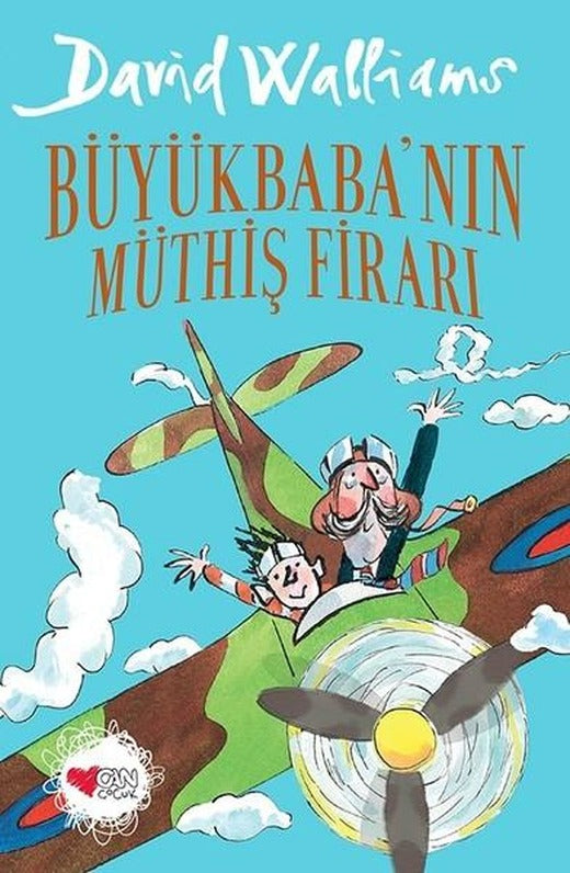 Büyükbaba'nın Müthiş Firarı | Can Çocuk Yayınları (İnce Kapak)