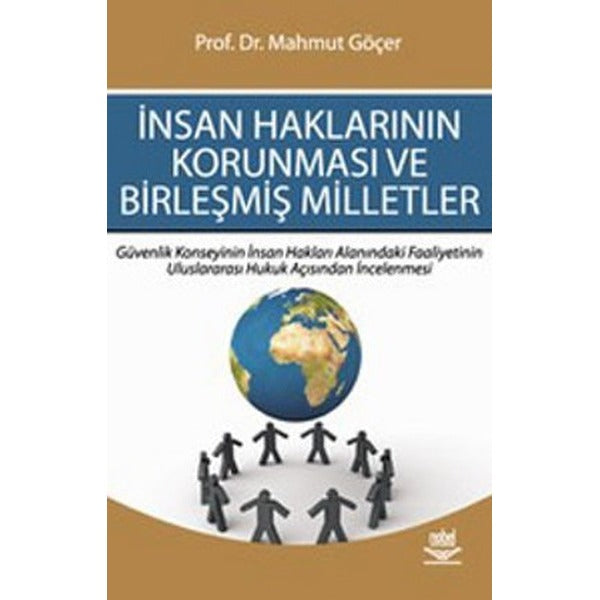 İnsan Haklarının Korunması ve Birleşmiş Milletler | Nobel Akademik Yayıncılık