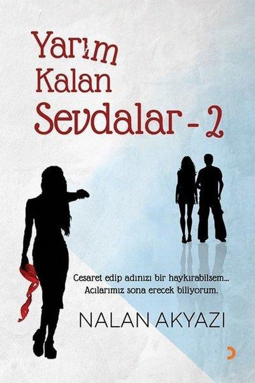 Yarım Kalan Sevdalar - 2 | Cinius (İnce Kapak)