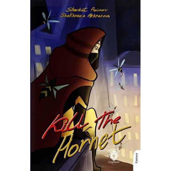 Kill The Hornet | Dorlion Yayınları (Ciltsiz)