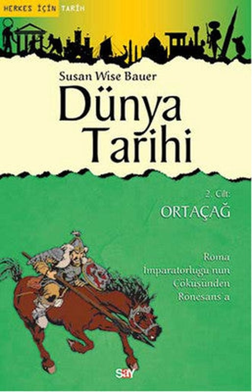 Dünya Tarihi 2 .Cilt - Ortaçağ | Say Yayınları