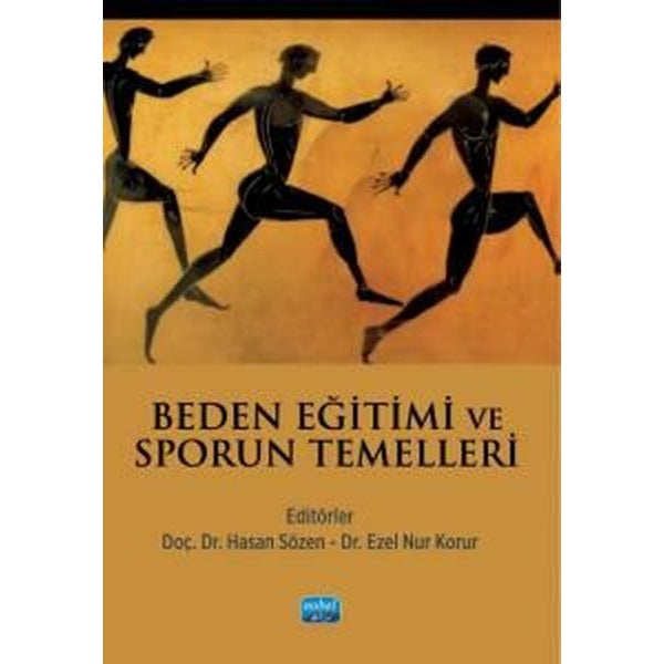 Beden Eğitimi ve Sporun Temelleri | Nobel Akademik Yayıncılık (İnce Kapak)