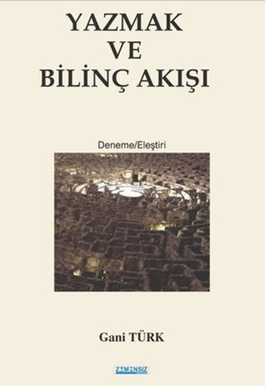 Yazmak ve Bilinç Akışı | Zamansız Yayınları