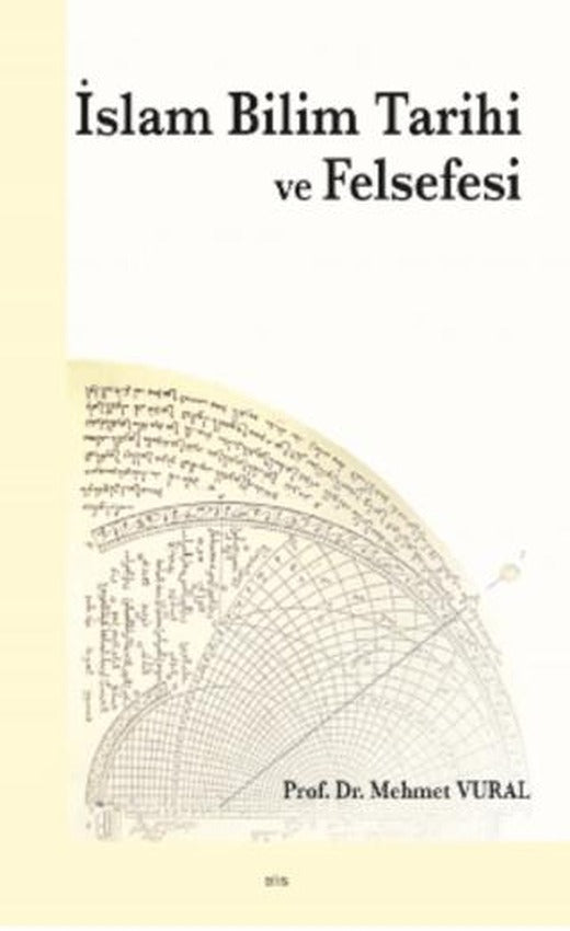İslam Bilim Tarihi ve Felsefesi | Ankara Okulu Yayınları (Ciltsiz)