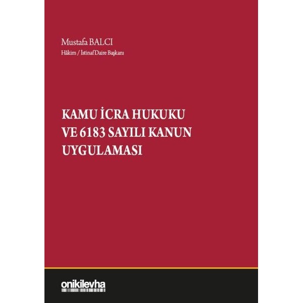 Kamu İcra Hukuku ve 6183 Sayılı Kanun Uygulaması | On İki Levha Yayınları (Ciltli)