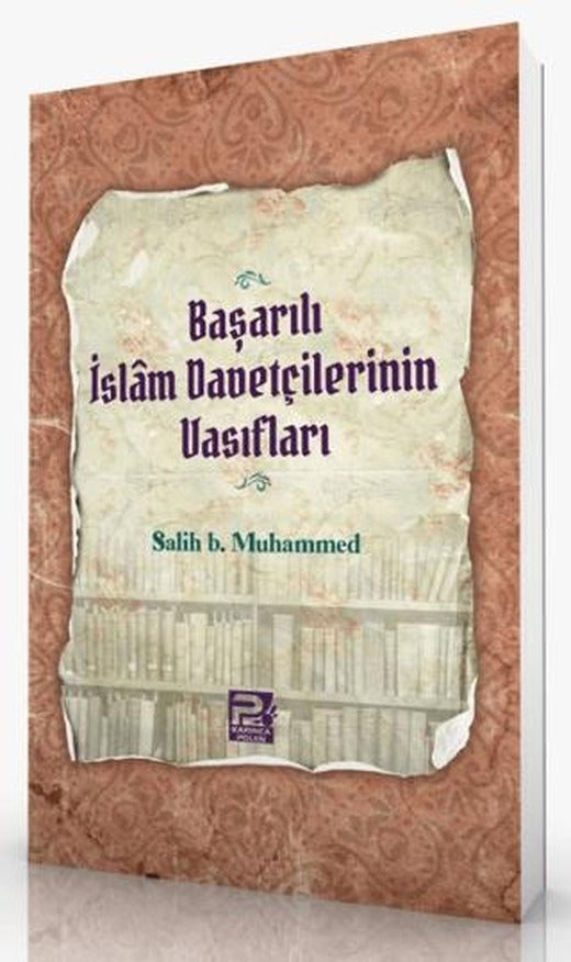 Başarılı İslam Davetçilerinin Vasıfları | Karınca & Polen Yayınları (Ciltsiz)
