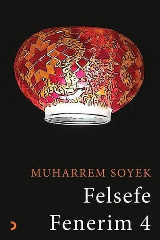 Felsefe Fenerim 4 | Cinius (İnce Kapak)