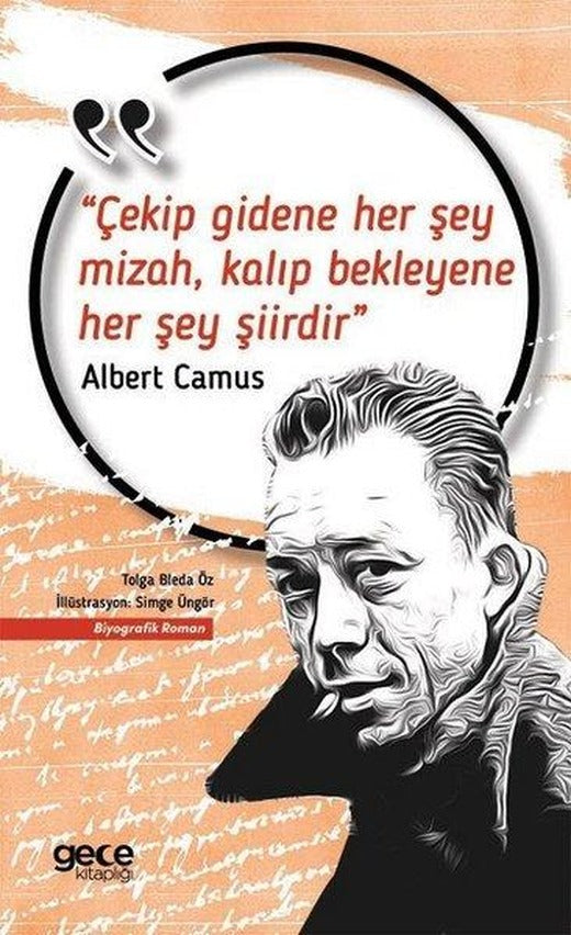 Çekip Gidene Her Şey Mizah Kalıp Bekleyene Her Şey Şiirdir | Gece Kitaplığı (İnce Kapak)