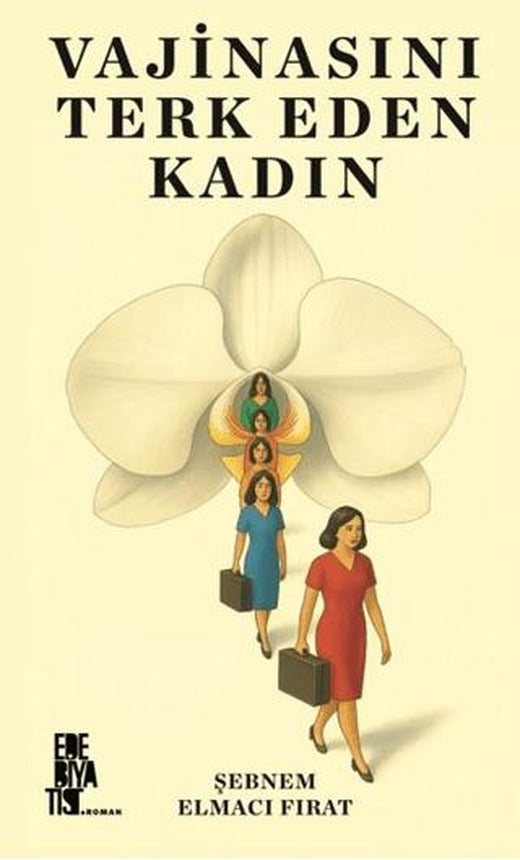 Vajinasını Terk Eden Kadın