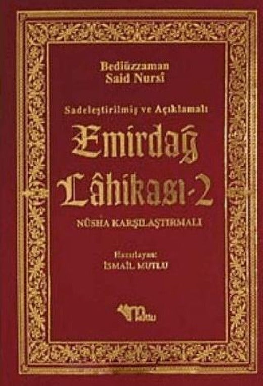 Sadeleştirilmiş ve Açıklamalı - Emirdağ Lahikası 2