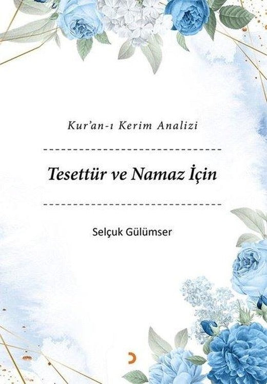 Tesettür ve Namaz İçin - Kur'an-ı Kerim Analizi | Cinius (İnce Kapak)