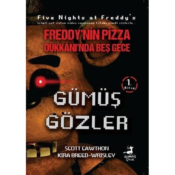 Freddy'nin Pizza Dükkanı'nda Beş Gece - Gümüş Gözler