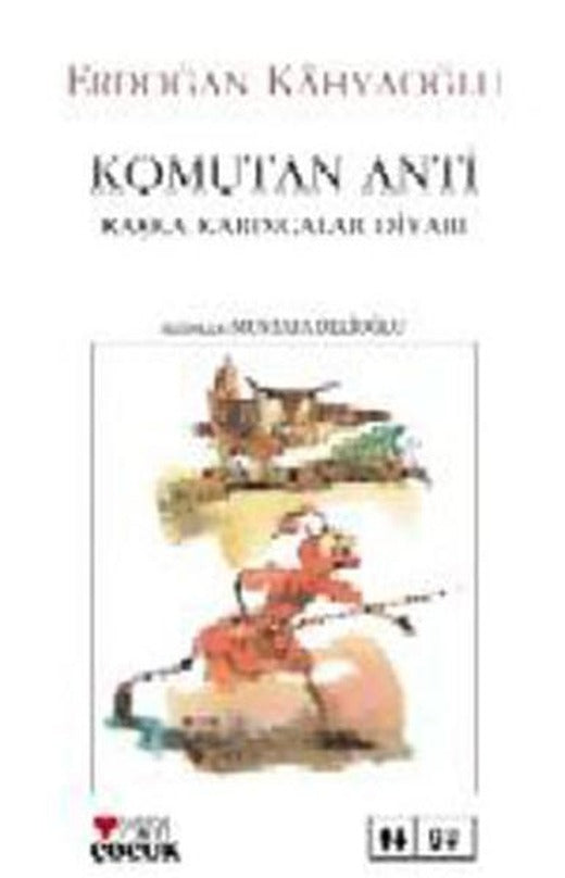 Komutan Anti Başka Karıncalar Diyarı | Can Çocuk Yayınları (İnce Kapak)
