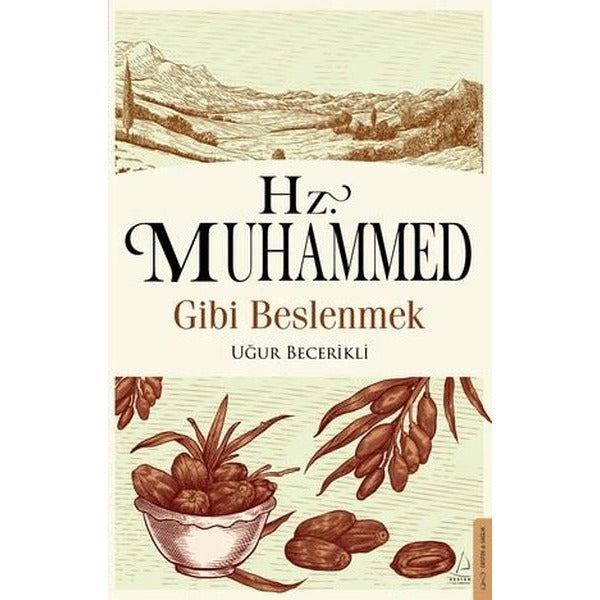 Hz. Muhammed Gibi Beslenmek | Destek Yayınları (İnce Kapak )