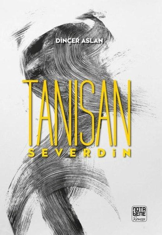 Tanısan Severdin | Nota Bene Yayınları (İnce Kapak)