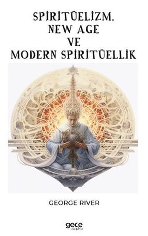 Spiritüelizm New Age ve Modern Spiritüellik | Gece Kitaplığı