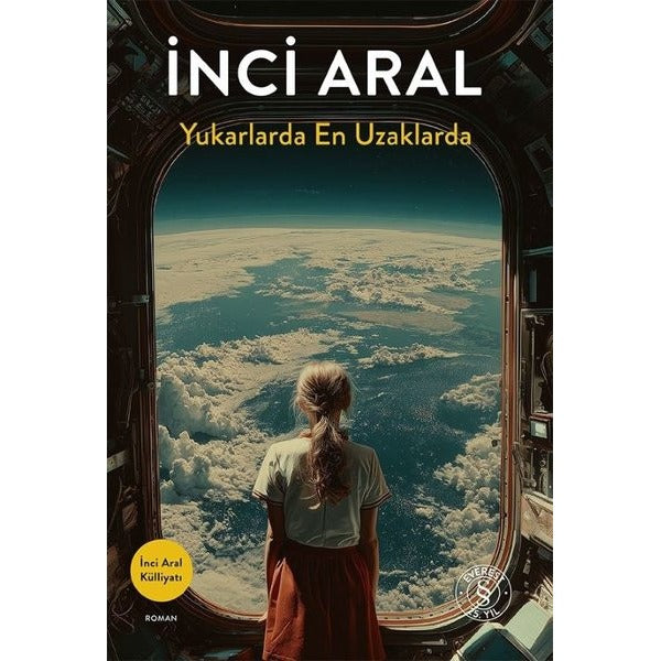 Yukarlarda En Uzaklarda | Everest Yayınları (İnce Kapak)