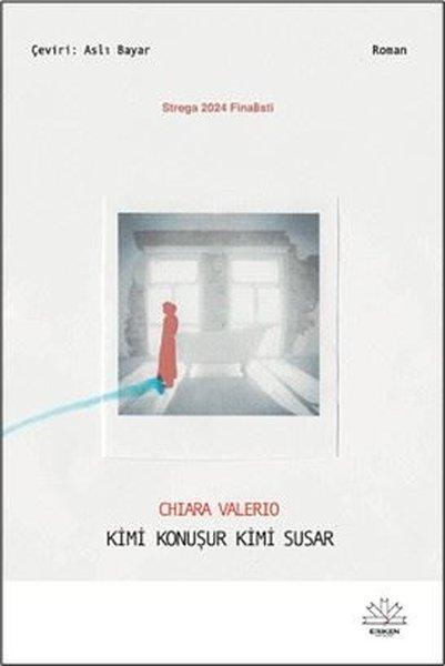 Kimi Konuşur Kimi Susar | Eriken Yayınları (İnce Kapak) - Resim 1