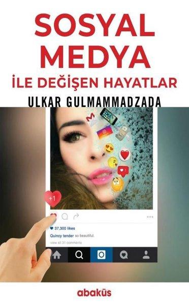Sosyal Medya İle Değişen Hayatlar | Abaküs Kitap (İnce Kapak) - Resim 1