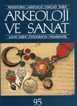 Arkeoloji ve Sanat Dergisi Sayı 95 | Arkeoloji ve Sanat Dergisi (Ciltsiz) - Resim 1