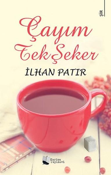 Çayım Tek Şeker | Karina Yayınevi (İnce Kapak) - Resim 1