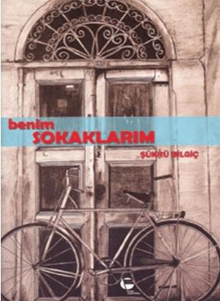 Benim Sokaklarım | Belge Yayınları (Ciltsiz) - Resim 1