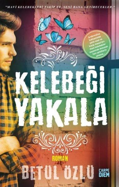 Kelebeği Yakala | Carpediem Kitap - Roman Dizisi (İnce Kapak) - Resim 1