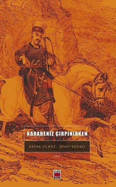 Karadeniz Çırpınırken | Elips Kitapları (İnce Kapak) - Resim 1