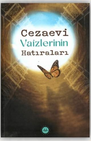 Cezaevi Vaizlerinin Hatıraları | Diyanet İşleri Başkanlığı (Ciltsiz) - Resim 1